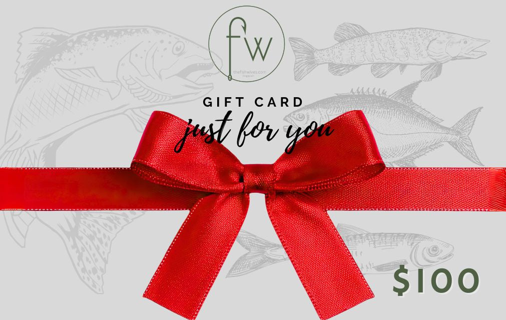 $100 The Fishwives Digital Gift Card - 5% off applies at checkout