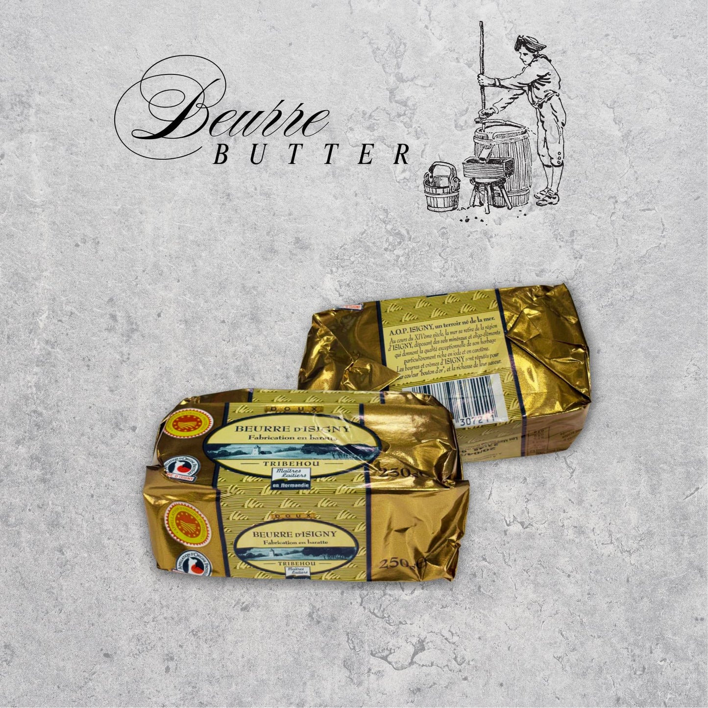 Beurre d’Isigny Tribehou - French Butter (Semi Salted) 250g