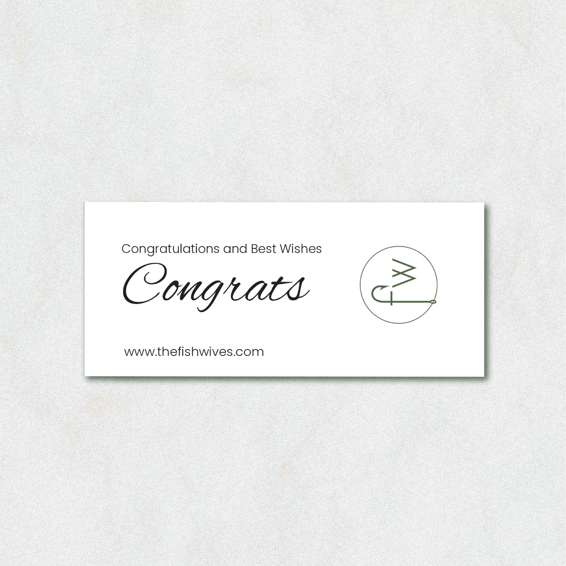 A white rectangular congratulations card with elegant black text reading 'Congratulations and Best Wishes Congrats' and the website 'www.thefishwives.